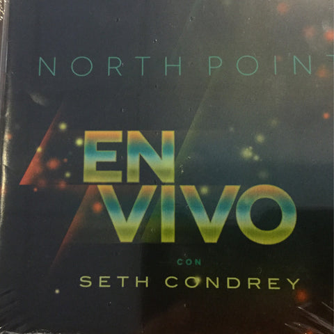 Northpoint En Vivo - Seth Condrey